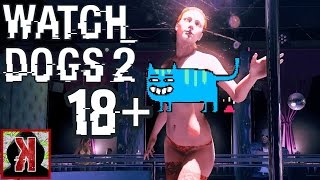 WATCH DOGS 2 - Видео с кисками! Поездка в Стриптиз клуб.  Полное прохождение #18