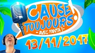 Cause Toujours ! 13/11/2017 - La Matinale en libre Antenne avec TheFantasio974