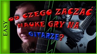 Absolute Super Beginner Guitar Lesson Your First Guitar Lesson Od czego zacząć naukę gry na gitarze