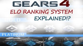 Gears of war 4 - NEW ELO RANKING SYSTEM EXPLAINED!? (Gears of war 4 News)