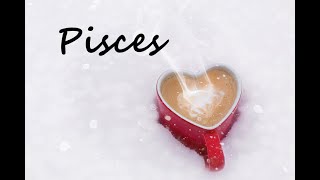 PISCES Timeless Love - Relax! You're not going to miss out on an opportunity!