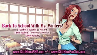 Kitti Minx ASMR - Back To School With Ms. Winters! ( Teacher / Student ) [ Mature ] Roleplay