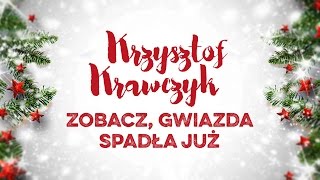 Krzysztof Krawczyk - Zobacz, gwiazda spadła już