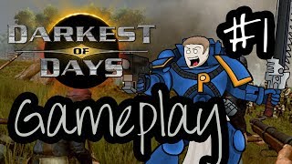 Darkest Of Days (PC) Game Play - Part 1