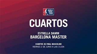 Cuartos de Final Masculino Estrella Damm Barcelona Master 2017 | World Padel Tour