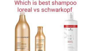 Serie expert by loreal Shampoo vs schwarkopf shampoo review??
and special DIY for you guys ??