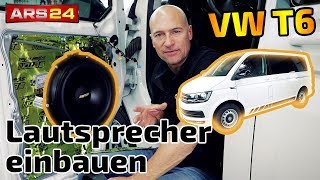 Lautsprecher im VW T6 einbauen | Eton UGVWT6-F2.1 | Tutorial | ARS24