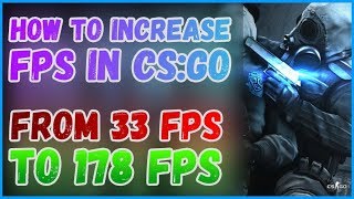 |Tutorial|HOW TO INCREASE YOUR FPS IN CS:GO (200+ fps) February 2020 (WORKING 100%)