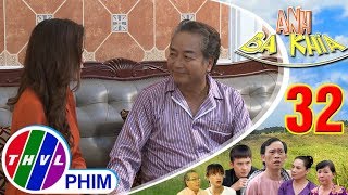Anh Ba Khía - Tập 32[4]: Trinh vui mừng vì ba chấp nhận cho Ba Khía cung cấp lại hàng