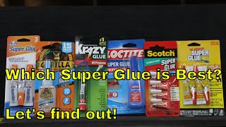Which Super Glue Brand is the Best?  Let's find out!