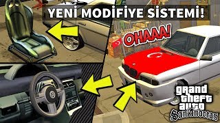 GTA SAN ANDREAS 'A YENİ GELEN MODİFİYE SİSTEMİ!
