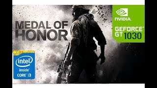 Medal of Honor 2010 Gameplay - GT 1030 - Core i3 6100 - 8GB RAM ( HD 900p ) PC