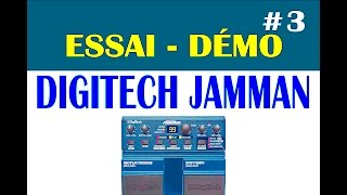 Test - Démo - pédale DigiTech JamMan [ modèle mono ]#3