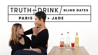 Blind Dates Play Truth or Drink (Paris & Jade) | Truth or Drink | Cut