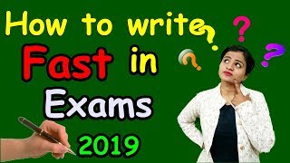 How to write fast in Exams 2019 | Exams में Fast कैसे लिखें | Best Exams tips 2019