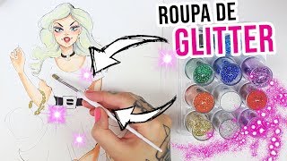 COLORINDO DESENHO COM GLITTER  - ROUPA E ACESSÓRIOS