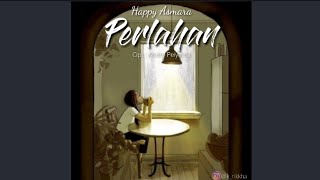 Happy Asmara - Perlahan (Video Lirics)
