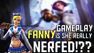 Mobile Legends: FANNY IS SHE REALLY NERFED?!