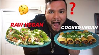 WHAT TASTES BETTER: RAW OR COOKED VEGAN FOOD?