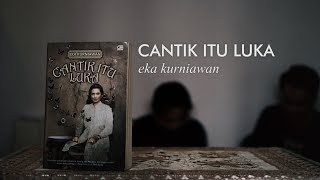 Sebab Cantik itu Luka (Eka Kurniawan)