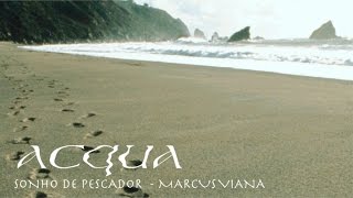 Marcus Viana - Sonho de Pescador - Álbum Acqua