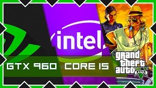 Тестируем GTA 5 на Intel core i5 - 8GB RAM - GTX 960