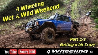 4 Wheeling Wet and Wild Weekend, part 2/3