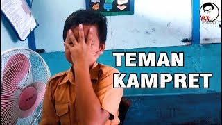 KOMEDI SEKOLAH || TEMAN KAMPRET