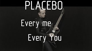 Placebo Every Me Every You cover (tabs, backing track and lyrics)