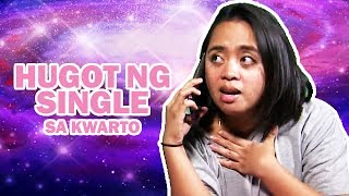 HUGOT NG SINGLE SA KWARTO | Episode 17 | SO-U Hugot Donna