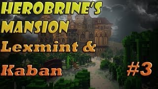 MineCraft - Herobrine's Mansion/Дворец Херобрина - Часть 3