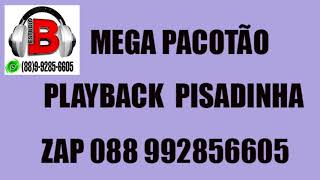 ZAP 088 992856605   PACOTE DE PISADINHA   NOMES EMBAIXO DO VIDIO