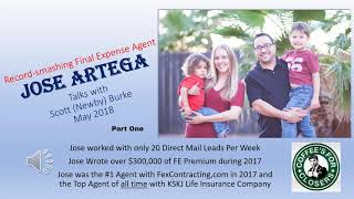 Final Expense Agent Jose Arteaga FEX Interview Part 1