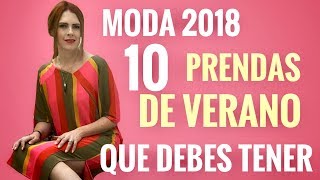 10 PRENDAS DE VERANO 2108 QUE DEBES DE TENER EN TU ARMARIO