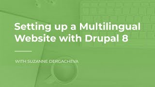 Setting up a Multilingual Website with Drupal 8