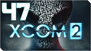 XCOM 2 | LEYENDA + DLC + MODS | Capitulo 47 | Misión FINAL Parte 2