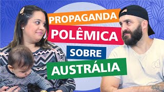 ENTENDA A PROPAGANDA POLÊMICA SOBRE AUSTRÁLIA • Oi Austrália