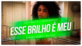 Esse brilho é meu - Iza /Coreografia oficial / Ramana Borba