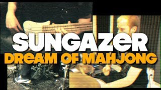 Sungazer - "Dream of Mahjong" ft. Ivan Jackson