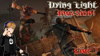 Стрим по Dying Light.Invasion PvP fun. #2 =)