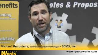 Michael Sharpstene with SCMS talks about using QuoteWerks and our support
