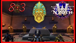 Liga De Los Expedicionarios/ Visiones De N'Zoth Parche 8.3| WoW Battle For Azeroth