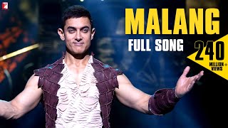 Malang - Full Song | DHOOM:3 | Aamir Khan | Katrina Kaif | Siddharth Mahadevan | Shilpa Rao