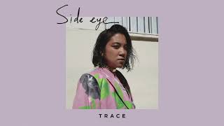 TRACE - Side Eye [Ultra Music]