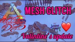 Ark Survival Evolved Mesh Glitch!!! After Valentines Update(WORKING)