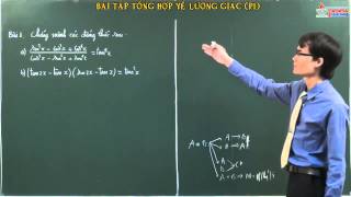 Toán lớp 10 - Góc lượng giác - Cung lượng giác - Bài tập tổng hợp về lượng giác lớp 10