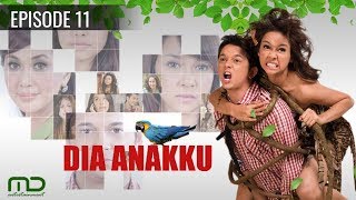 Dia Anakku - Episode 11