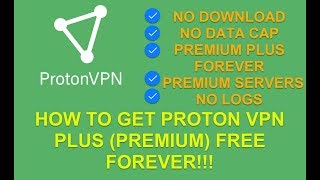 How to get Proton VPN PLUS (Premium) FREE FOREVER!