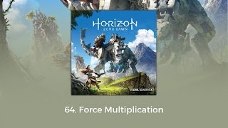 Horizon Zero Dawn OST - Force Multiplication