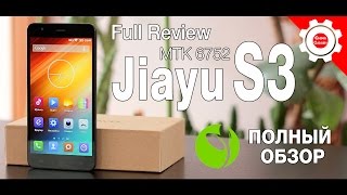 Jiayu S3 (MTK6752) - Народный смартфон за отличную цену! Самый полный и честный обзор!